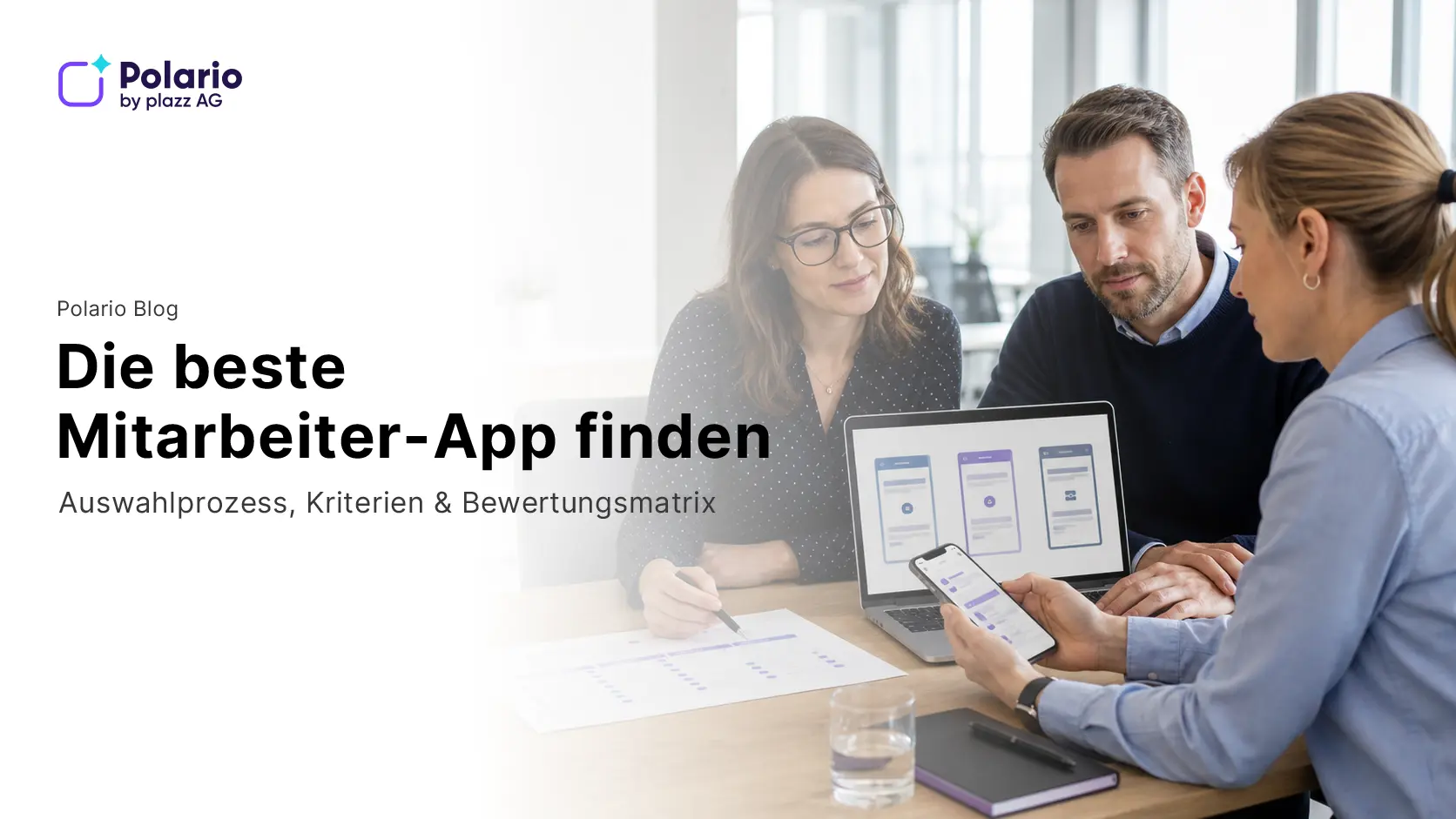 Projektteam bewertet Mitarbeiter-Apps anhand einer Auswahlmatrix