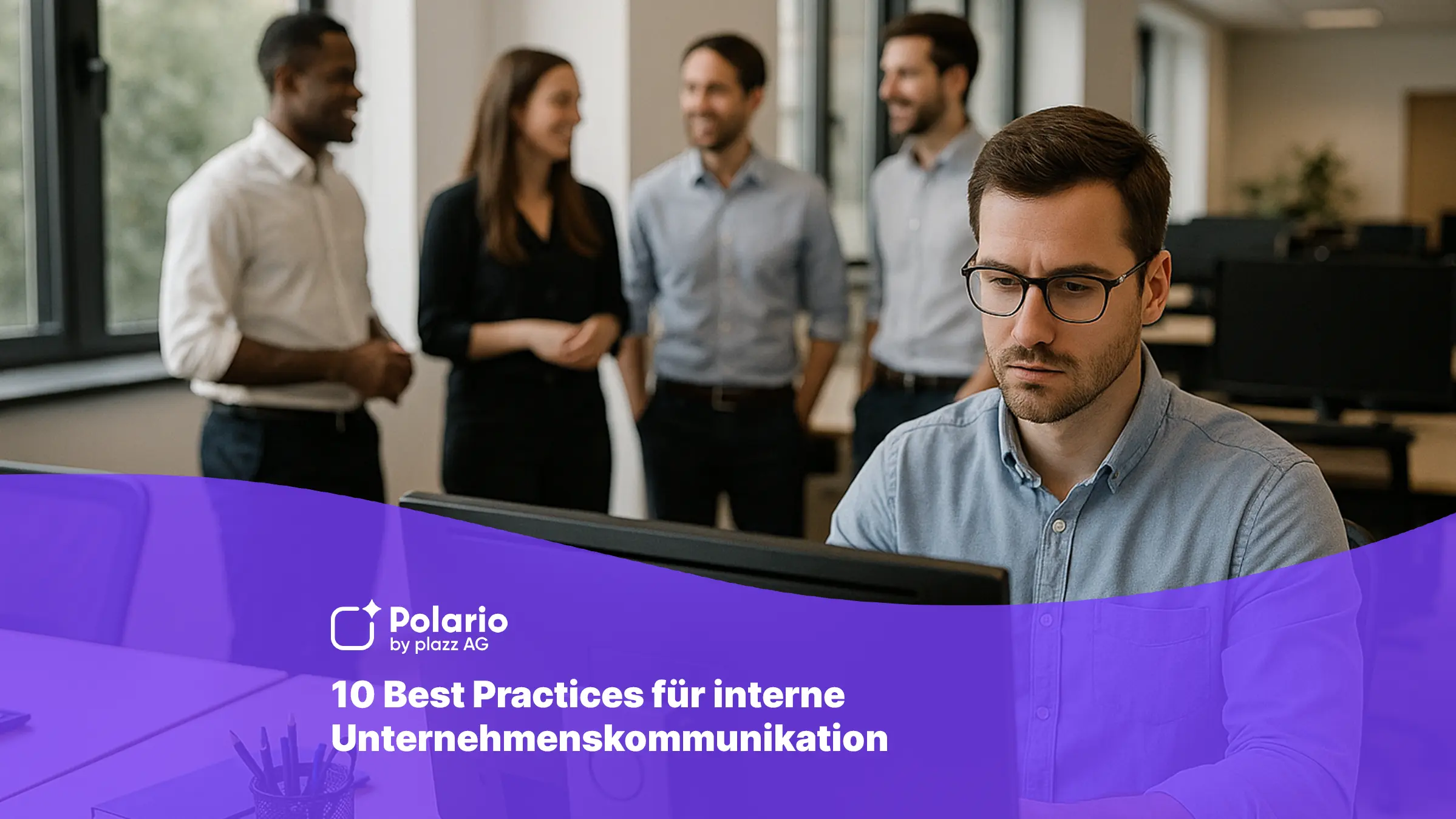 Beitragsbild 10 Best Practice interne Unternehmenskommunikation